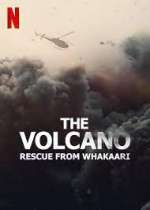 Watch The Volcano: Rescue from Whakaari Movie2k