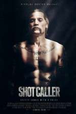 Watch Shot Caller Movie2k