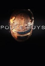 Watch Police Guys Movie2k