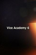 Watch Vice Academy Part 6 Movie2k