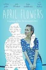 Watch April Flowers Movie2k