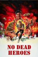 Watch No Dead Heroes Movie2k