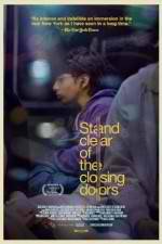 Watch Stand Clear of the Closing Doors Movie2k