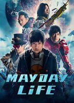 Watch Mayday Life Movie2k