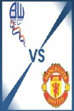 Watch Bolton vs Manchester United Movie2k