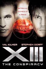 Watch XIII The Conspiracy Movie2k