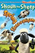 Watch Shaun The Sheep: Spring Shena-a-anigans Movie2k