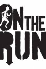 Watch On The Run Movie2k