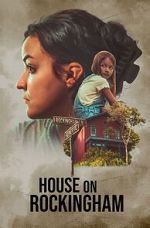 Watch House on Rockingham Movie2k