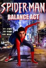 Watch Spider-Man: Balance Act Movie2k