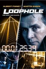 Watch Loophole Movie2k