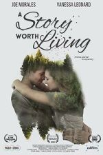 Watch A Story Worth Living Movie2k