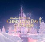 Watch Disney Parks Magical Christmas Day Parade (TV Special 2021) Movie2k