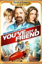 Watch You've Got a Friend Movie2k