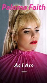 Watch Paloma Faith: As I Am Movie2k