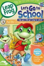 Watch LeapFrog Let's Go to School Movie2k