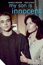 Watch My Son Is Innocent Movie2k