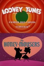 Watch The Honey-Mousers (Short 1956) Movie2k