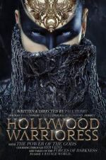 Watch Hollywood Warrioress: The Movie Movie2k