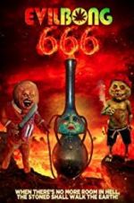 Watch Evil Bong 666 Movie2k