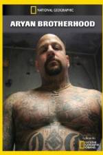 Watch National Geographic Aryan Brotherhood Movie2k