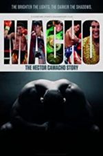 Watch Macho: The Hector Camacho Story Movie2k