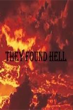 Watch They Found Hell Movie2k