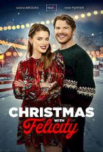Watch Christmas with Felicity Movie2k