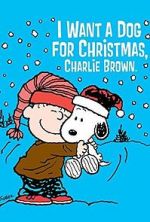 Watch I Want a Dog for Christmas, Charlie Brown Movie2k