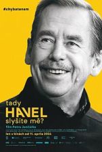 Watch Havel Speaking, Can You Hear Me? Movie2k