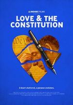 Watch Love & the Constitution (TV Special 2022) Movie2k