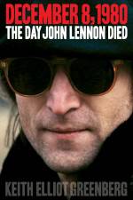 Watch The Day John Lennon Died Movie2k