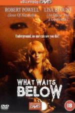 Watch What Waits Below Movie2k