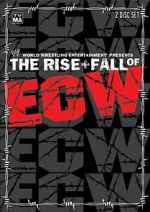 Watch The Rise & Fall of ECW Movie2k