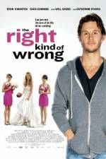 Watch The Right Kind of Wrong Movie2k