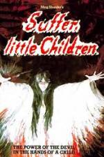 Watch Suffer Little Children Movie2k