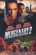 Watch Mercenary II: Thick & Thin Movie2k