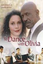 Watch To Dance with Olivia Movie2k