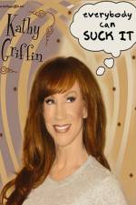 Watch Kathy Griffin Everybody Can Suck It Movie2k