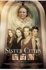 Watch Sister Cities Movie2k