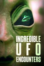 Watch Incredible UFO Encounters Movie2k