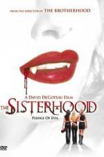 Watch The Sisterhood Movie2k