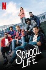 Watch School Life Movie2k