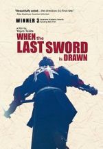 Watch When the Last Sword Is Drawn Movie2k