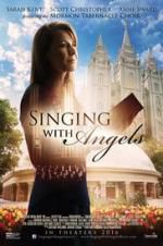 Watch Singing with Angels Movie2k