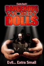 Watch Dangerous Worry Dolls Movie2k
