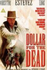 Watch Dollar for the Dead Movie2k