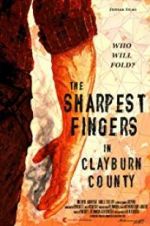 Watch The Sharpest Fingers in Clayburn County Movie2k