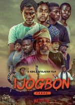Watch Ijogbon Movie2k
