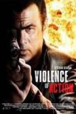 Watch True Justice: Violence Of Action Movie2k